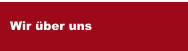 Wir &uuml;ber uns